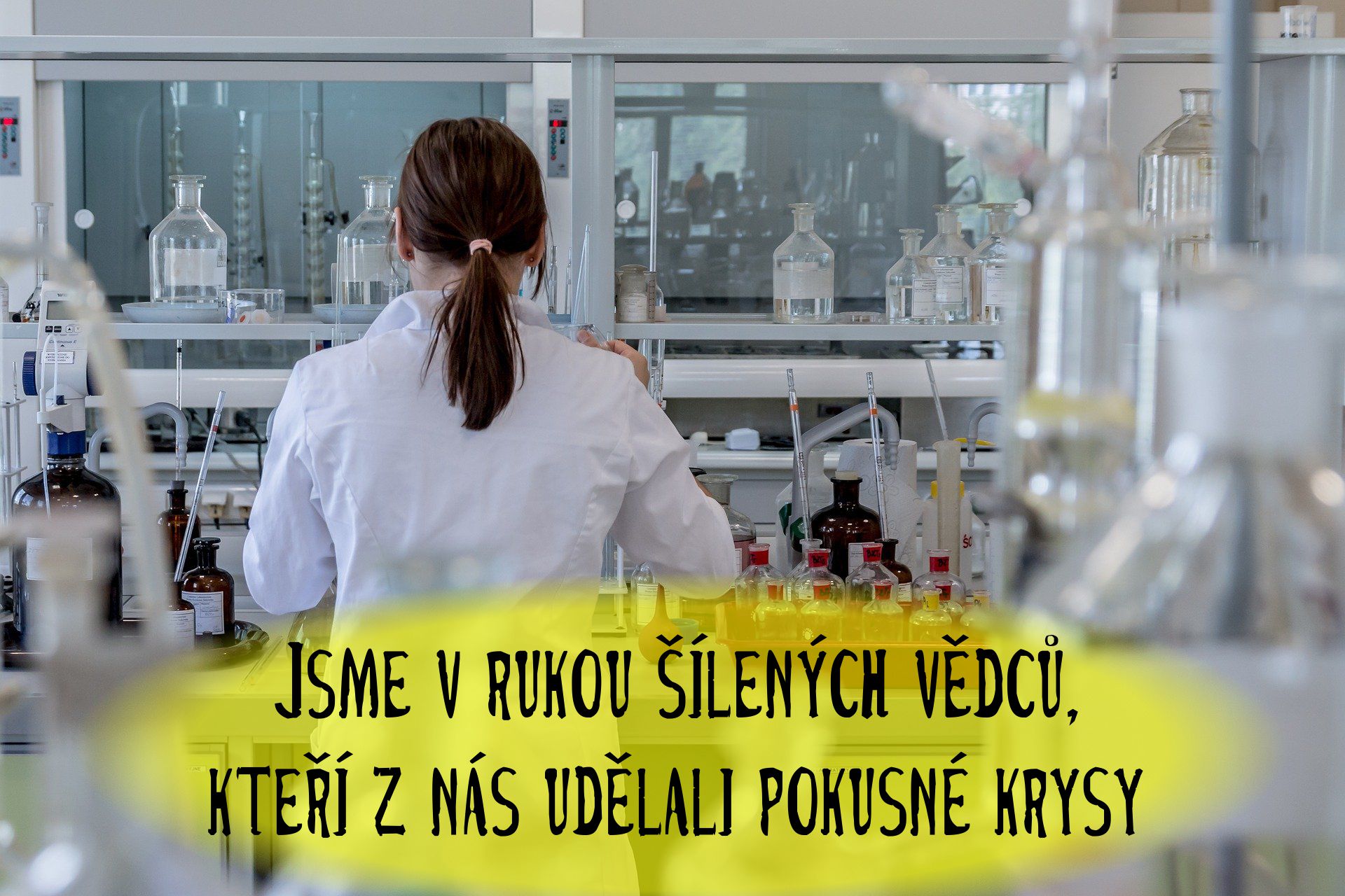 Jsme jen laboratorní krysy pro virus z Wu-chanu